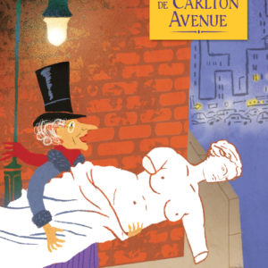 Le mystère de Carlton Avenue